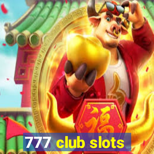 777 club slots